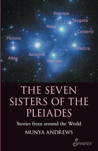 Seven Sisters Of The Pleiades : Stories From Around The World
