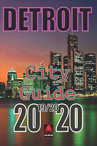 Detroit City Guide 2019-2020