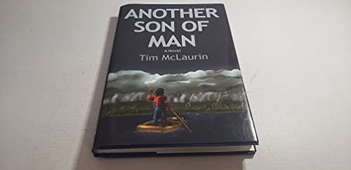 Another Son Of Man: A Novel