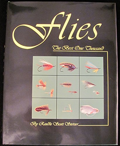 Flies: The Best One Thousand - Signed, Limited with Actual Fly