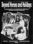 Beyond Heroes and Holidays: A Practical Guide to K-12 Anti-Racist, Multicultural Education and Staff Development
Beyond Heroes and Holidays: A Practical Guide to K-12 Anti-Racist, Multicultural Education and Staff Development