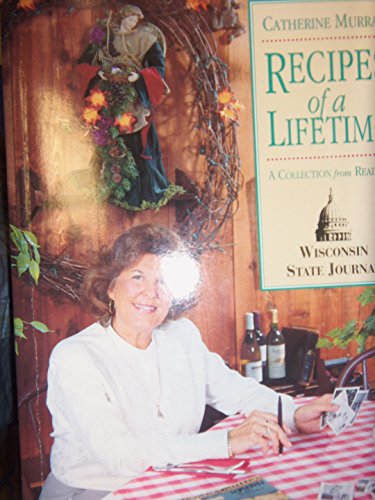 Recipes of a lifetime: A collection from readers