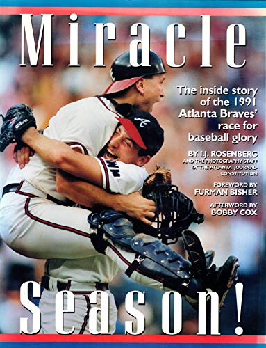Miracle Season! the Inside Story of the 1991 Atlanta Braves' Race for Baseball Glory (signed)