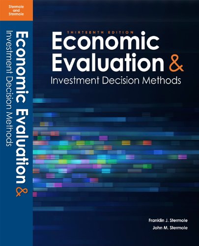 Economic Evaluations and Investment Decision Methods
