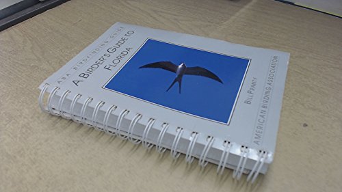 A Birder's Guide to Florida (Lane Aba Birdfinding Guides Series #175)