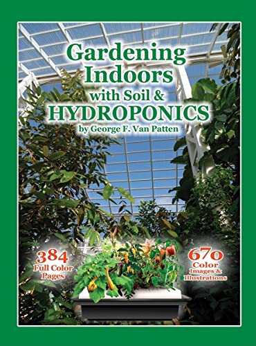 Gardening Indoors with Soil & Hydroponics (Paperback or Softback)