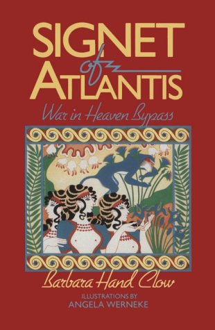 Signet of Atlantis: War in Heaven Bypass (The Mind Chronicles Trilogy, Vol. 3)