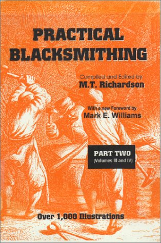 Practical Blacksmithing, Part Two (Volume III and IV)