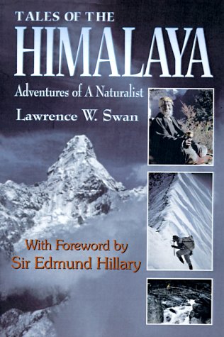 TALES OF THE HIMALAYA: Adventures of a Naturalist