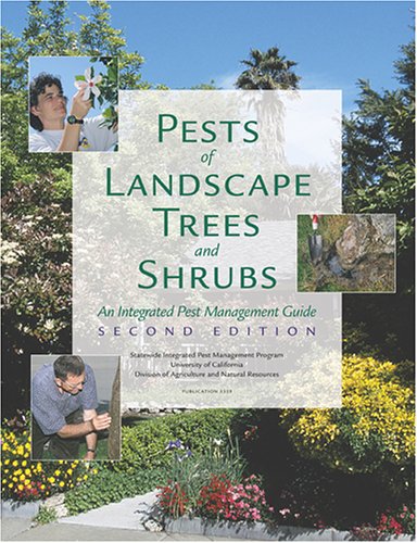 Pests of Landscape Trees and Shrubs: An Integrated Pest Management Guide