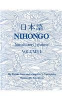 Nihongo: Nihongo Textbook Vol. 1: Introductory Japanese
