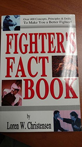 Fighters Fact Book: Over 400 Concepts, Principles & Drills to Make You a Better Fighter!
Fighters Fact Book: Over 400 Concepts, Principles & Drills to Make You a Better Fighter!