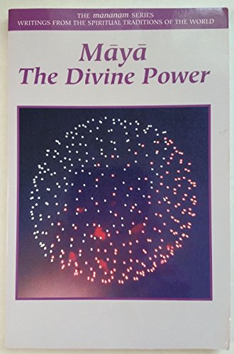 Maya: The Divine Power