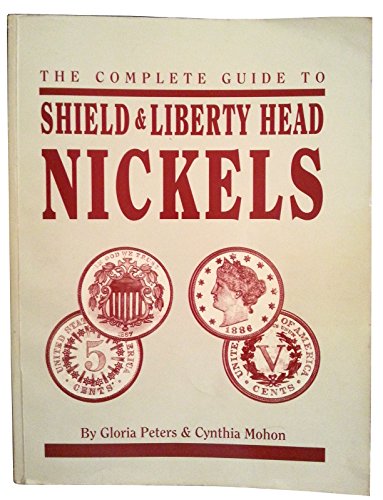 Complete Guide to Shield and Liberty Head Nickels
