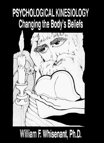 Psychological Kinesiology: Changing the Body's Beliefs