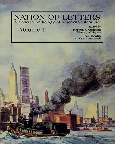 Nation of Letters: A Concise History of American Literature, Vol. 2