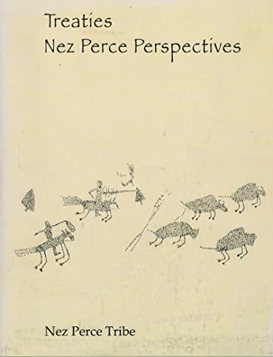 Treaties: Nez Perce Perspectives