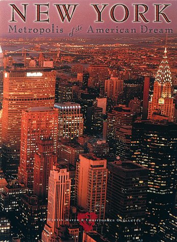 New York: Metropolis of the American Dream (Urban Tapestry Series)