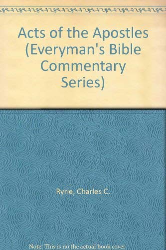 Acts of the Apostles (Everyman's Bible Commentary Series)