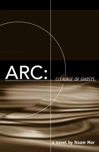 Arc: Cleavage of Ghosts