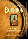The Book of Bourbon And Other Fine American Whiskeys