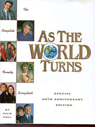 As the World Turns: The Complete Family Scrapbook