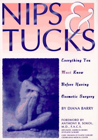 Nips & Tucks Everything You Must Know Before Having Cosmetic Surgery