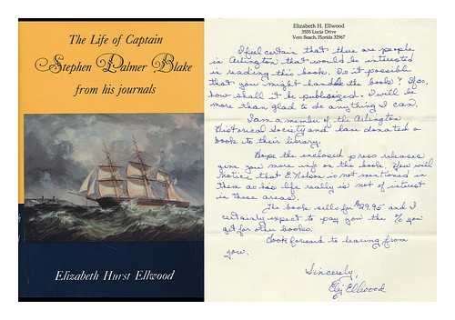 The Life of Captain Stephen Palmer Blake From His Journals (Inscribed)