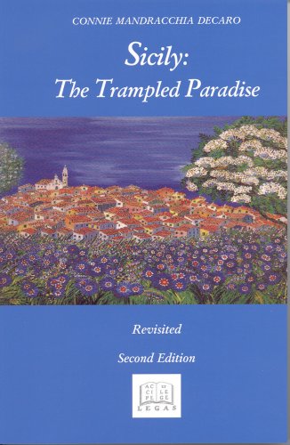 Sicily: The Trampled Paradise Revisited Second Edition (Sicilian Studies, V. 3)
Sicily: The Trampled Paradise Revisited Second Edition (Sicilian Studies, V. 3)
