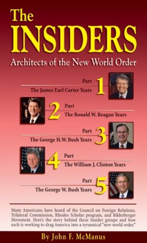 Insiders: Architects Of The New World Order