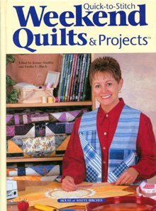 Quick-to-stitch weekend quilts & projects