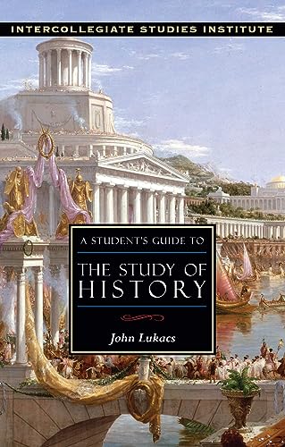 A Student's Guide to the Study of History: History Guide (Guides to Major Disciplines)