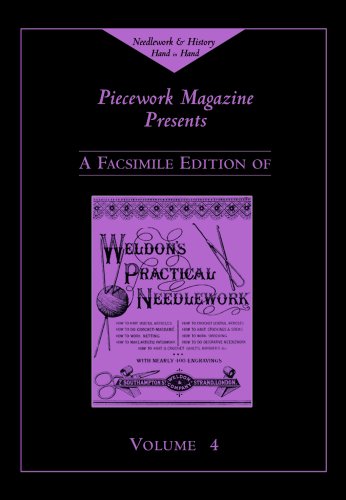 Weldon's Practical Needlework, Volume 4 (Weldon's Practical Needlework series)