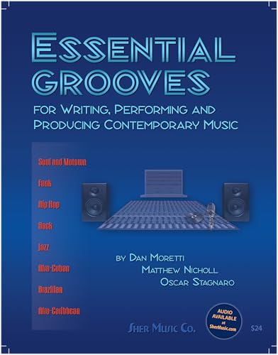 Essential Grooves: for Writing, Performing, and Producing Contemporary Music