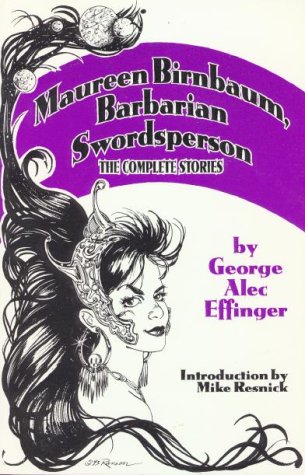 Maureen Birnbaum, Barbarian Swordsperson The Complete Stories