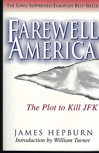Farewell America: The Plot to Kill JFK