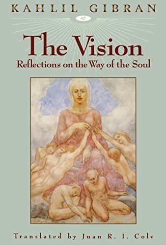 The Vision. Reflections on the Way of the Soul
