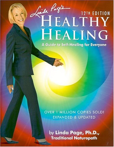 Healthy Healing - 12th Edition: A Guide to Self-Healing for Everyone