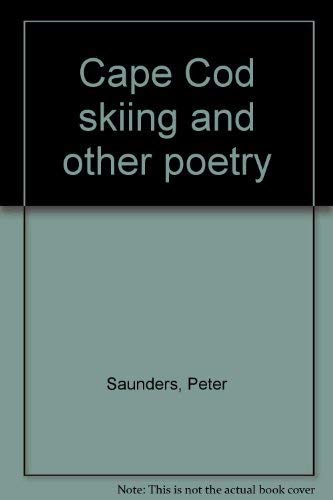 Cape Cod Skiing and Other Poetry