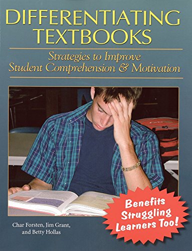Differentiating Textbooks : Strategies to Improve Student Comprehension & Motivation
Differentiating Textbooks : Strategies to Improve Student Comprehension & Motivation