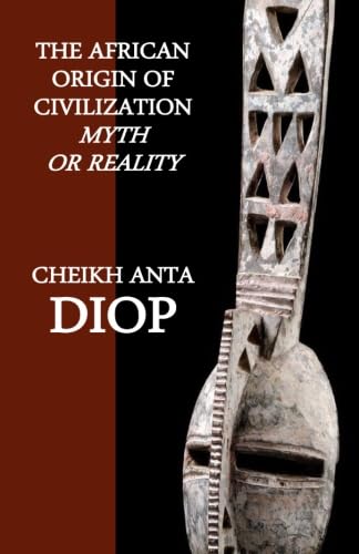 The African Origin of Civilization