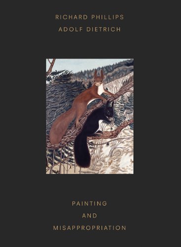 Richard Phillips & Adolf Dietrich: Painting & Misappropriation
