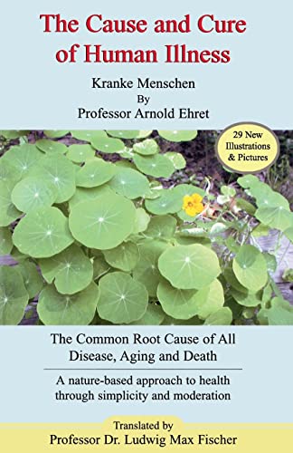 Cause and Cure of Human Illness
