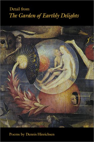 Detail From The Garden Of Earthly Delights (Akron Series in Poetry) (signed)
