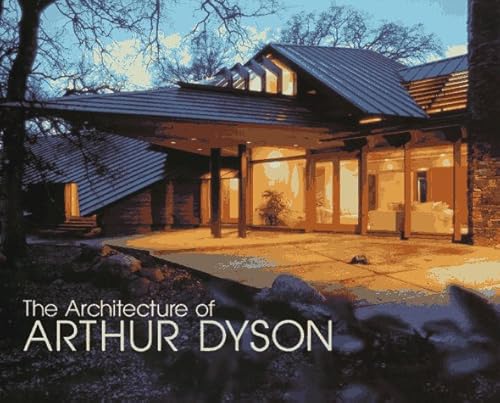 The Architecture of Arthur Dyson
