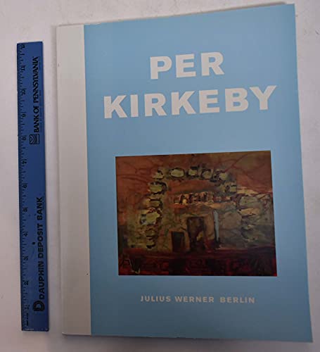 Per Kirkeby Neue Bilder Ausst.10 feb - 24 Marz, 2007