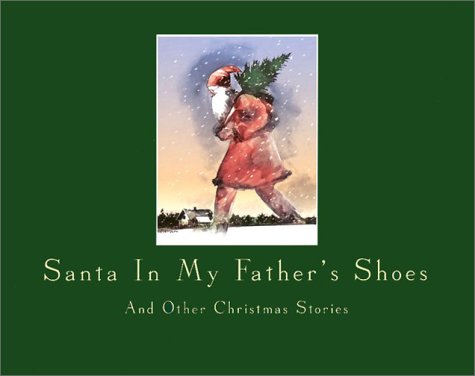 Santa in My Father's Shoes