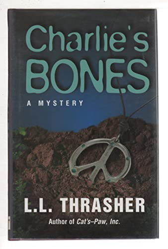 Charlie's Bones: A Mystery ***SIGNED COPY***
