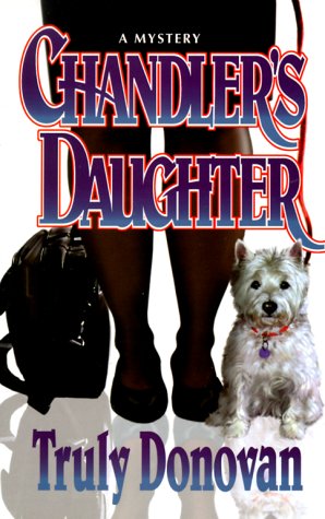 Chandler's Daughter: A Lexy Connor Mystery (signed)