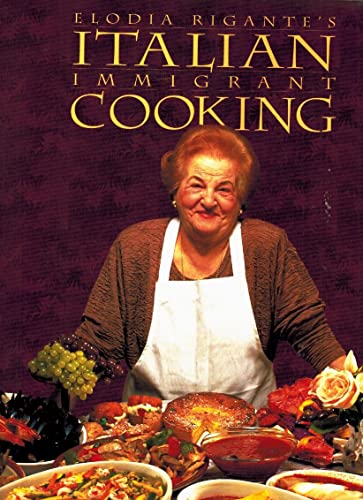 ITALIAN IMMIGRANT COOKING (Immigrant Cookbook Series)